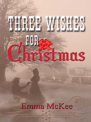 cover image of Three Wishes for Christmas